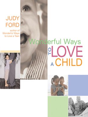 cover image of Wonderful Ways to Love a Child